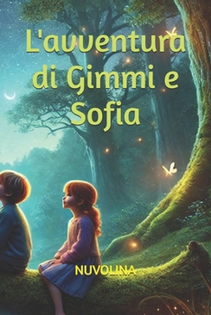 Paperback L'avventura di Gimmi e Sofia [Italian] Book