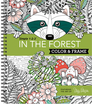 Spiral-bound Color & Frame - In the Forest (Adult Coloring Book) Book