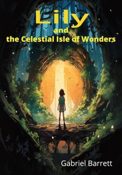 Lily and the Celestial Isle of Wonders