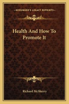 Paperback Health And How To Promote It Book