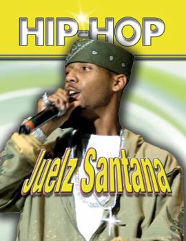Juelz Santana (Hip Hop) - Book  of the Hip-Hop Artists