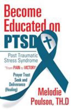 Paperback Become Educated on PTSD: Post Traumatic Stress Syndrome Book