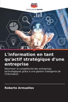 Paperback L'information en tant qu'actif stratégique d'une entreprise [French] Book