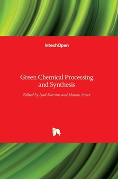 Hardcover Green Chemical: Processing and Synthesis Book