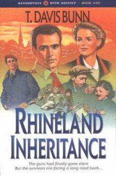 Rhineland Inheritance - Book #1 of the Rendezvous With Destiny
