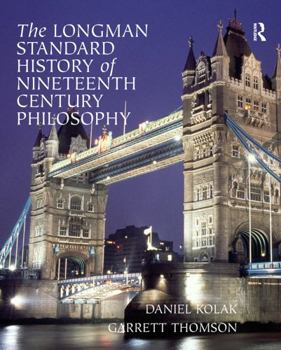 Paperback The Longman Standard History of Nineteenth Century Philosophy Book