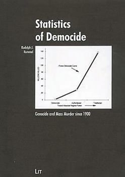 Hardcover Statistics of Democide: Genocide and Mass Murder Since 1900 Book