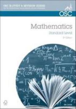 Paperback IB Mathematics Standard Level: For Exams from May 2014 (OSC IB Revision Guides for the International Baccalaureate Diploma) by Lucas, Ian (2012) Spiral-bound Book