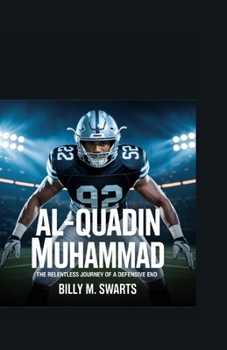Paperback Al-Quadin Muhammad: The Relentless Journey of a Defensive End Book