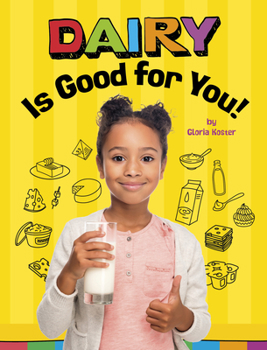 Hardcover Dairy Is Good for You! Book