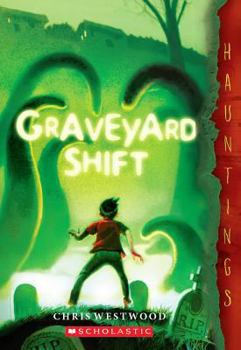Paperback Graveyard Shift: (a Hauntings Novel) Book