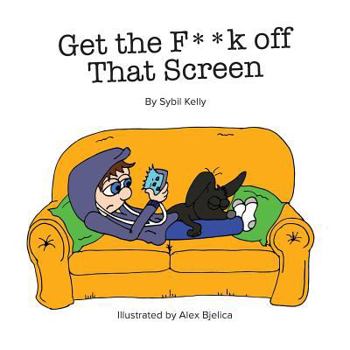 Paperback Get The F**k Off That Screen Book