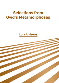 Hardcover Selections from Ovid's Metamorphoses Book