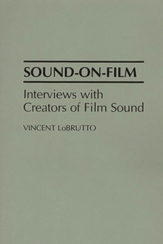 Paperback Sound-On-Film: Interviews with Creators of Film Sound Book