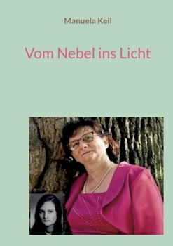 Paperback Vom Nebel ins Licht [German] Book