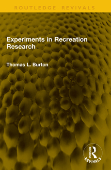 Experiments in Recreation Research