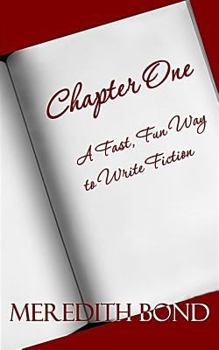 Paperback Chapter One: A Fast, Fun Way to Write Fiction Book