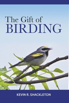 Hardcover The Gift of Birding Book