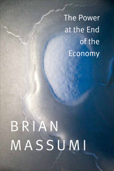 Paperback The Power at the End of the Economy Book