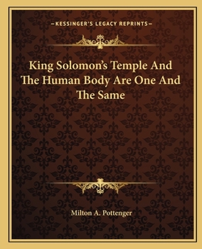 Paperback King Solomon's Temple And The Human Body Are One And The Same Book