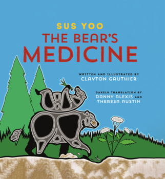 Library Binding Bear's Medicine = Sus Yoo [Athapascan (Other)] Book
