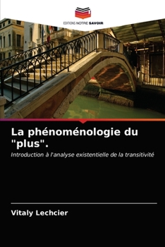 Paperback La phénoménologie du "plus". [French] Book