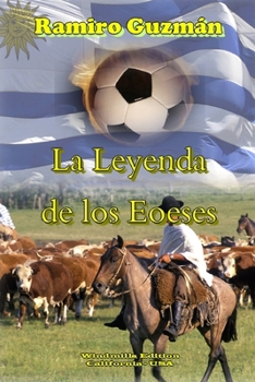 Paperback La Leyenda de los Eoeses [Spanish] Book