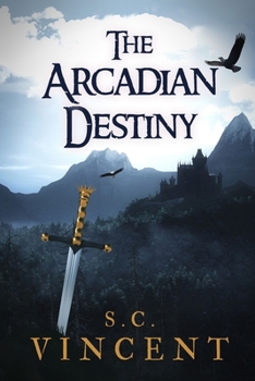 Paperback The Arcadian Destiny Book