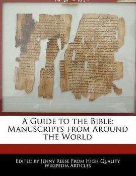 Paperback A Guide to the Bible: An Analysis of Manuscripts from Around the World Book