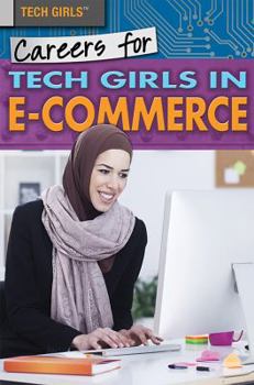 Careers for Tech Girls in E-Commerce - Book  of the Tech Girls