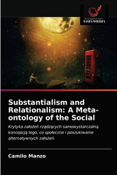 Paperback Substantialism and Relationalism: A Meta-ontology of the Social [Polish] Book