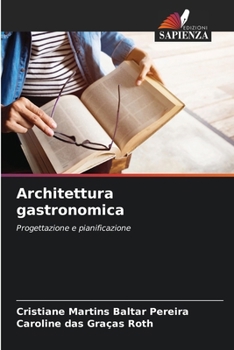 Paperback Architettura gastronomica [Italian] Book