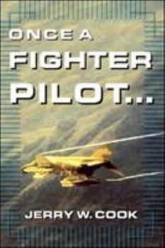 Paperback Once a Fighter Pilot Book