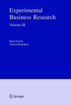 Paperback Experimental Business Research, Volume III: Marketing, Accounting and Cognitive Perspectives Book