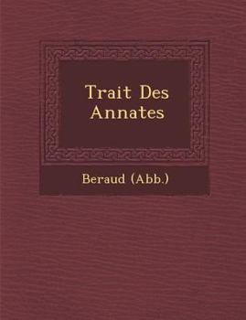 Paperback Trait Des Annates [French] Book