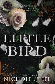 Paperback Little Bird: A Why-Choose Mafia Romance Book