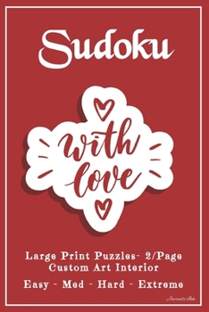 Paperback Sudoku: 2 Per Page - 202 FULL SIZE LARGE PRINT Easy to Extreme Puzzles, Rules & Solutions / Answers. Plenty of Margin Space. B [Large Print] Book