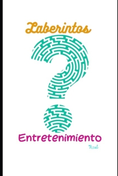 Paperback Laberintos: Entretenimiento [Spanish] Book