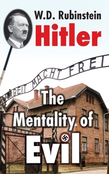Hardcover Hitler: The Mentality of Evil: The Mentality of Evil Book