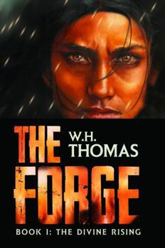 Paperback The Forge: The Divine Rising Book