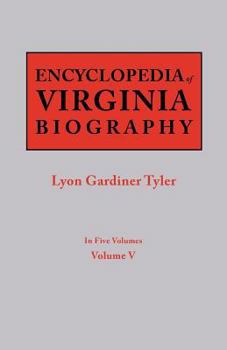Paperback Encyclopedia of Virginia Biography. in Five Volumes. Volume V Book