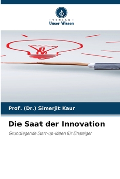 Paperback Die Saat der Innovation (German Edition) [German] Book