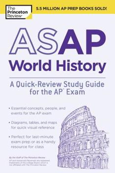 Paperback ASAP World History: A Quick-Review Study Guide for the AP Exam Book