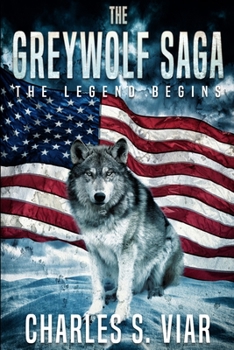 Paperback The Greywolf Saga: The Legend Begins Book
