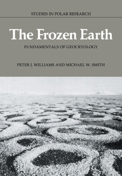 Paperback The Frozen Earth: Fundamentals of Geocryology Book