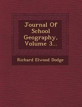 Paperback Journal of School Geography, Volume 3... Book