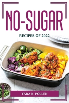 Paperback No-Sugar Recipes of 2022 Book