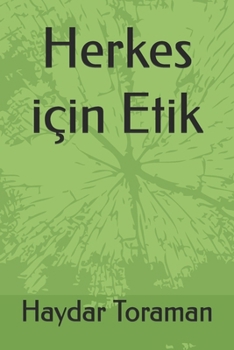 Herkes için Etik (German Edition)