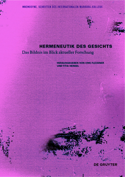 Hardcover Hermeneutik Des Gesichts: Das Bildnis Im Blick Aktueller Forschung [German] Book