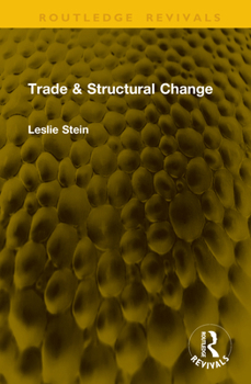 Trade & Structural Change (Routledge Revivals)